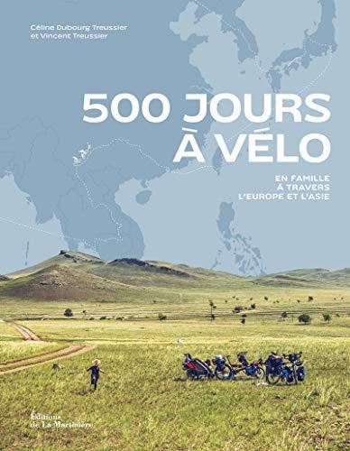 500 jours à vélo [Cinq cents jours à vélo]